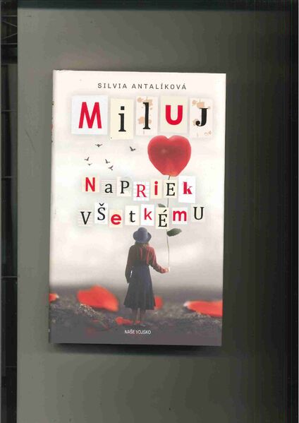 KNIHA - MILUJ NAPRIEK VSETKEMU