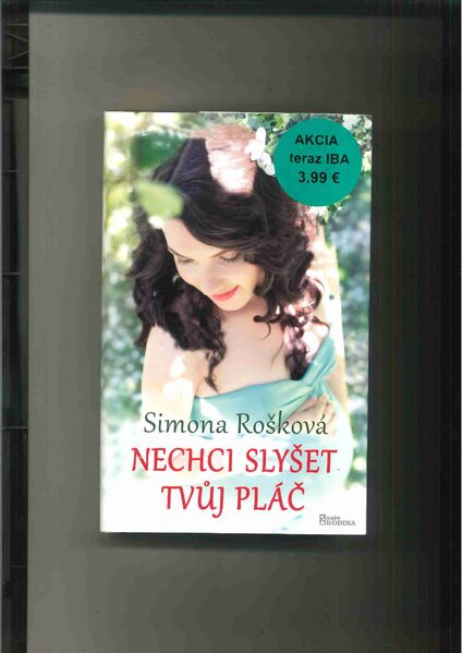 KNIHA- NECHCI SLYSET TVUJ PLAC